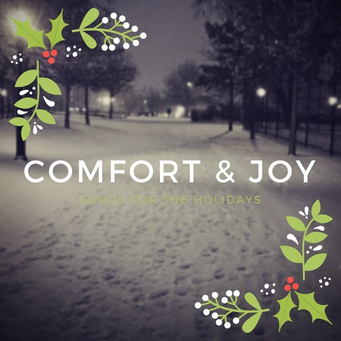 Comfort and Joy